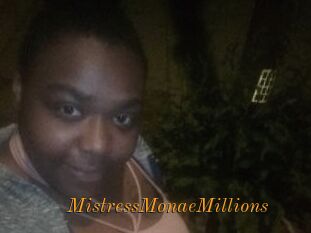 MistressMonaeMillions