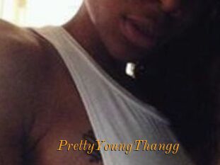 PrettyYoungThangg