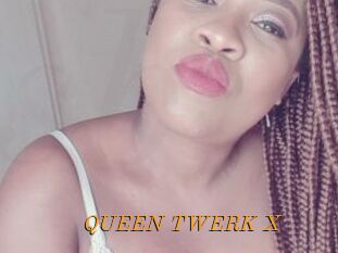 QUEEN_TWERK_X