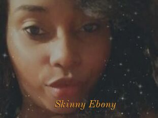 Skinny_Ebony