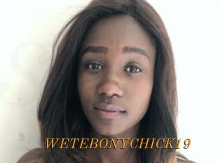 WETEBONYCHICK19