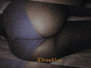 X_trouble_x